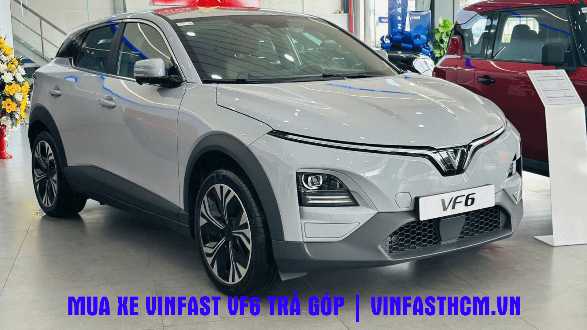 Trả góp xe VinFast VF6
