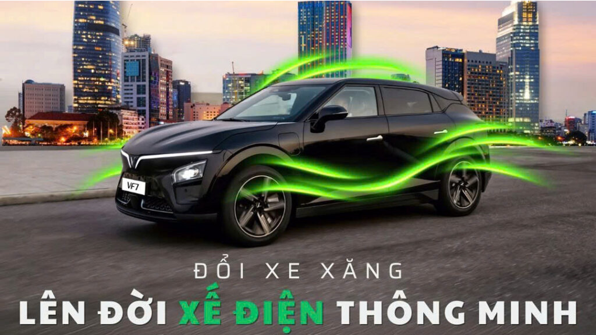 Đổi xe xăng lên đền xe VinFast VF7